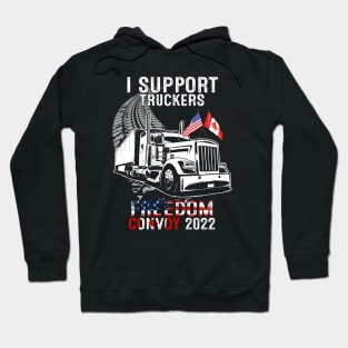 I Support Truckers Freedom Convoy 2022 Canadian Flag Trucker Hoodie